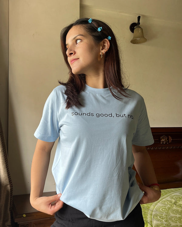 Sounds Good, But No T-Shirt for Women Online In India | Dky