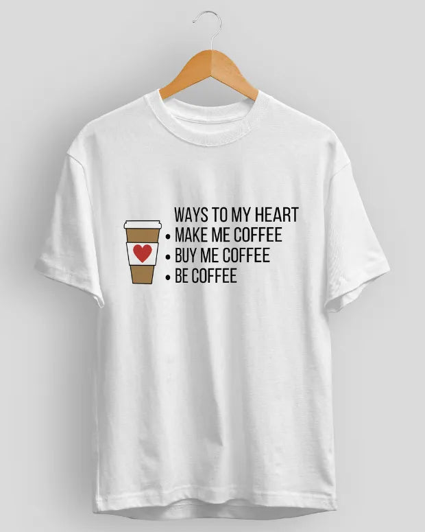 Buy Me Coffee First T-Shirt