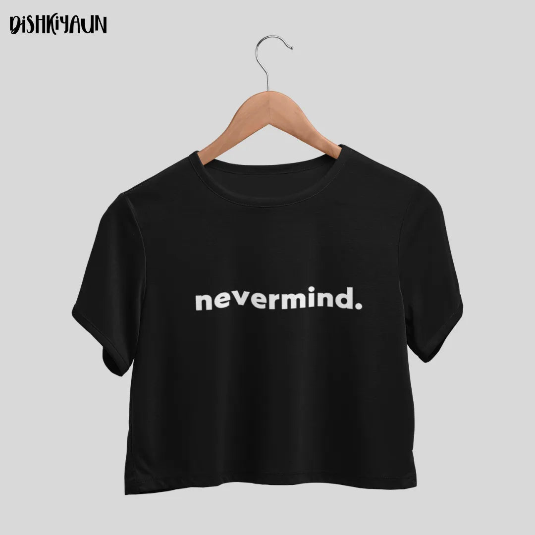Nevermind. Crop Top